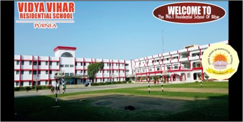Vidya Vihar Residential School   VVRS Purnea