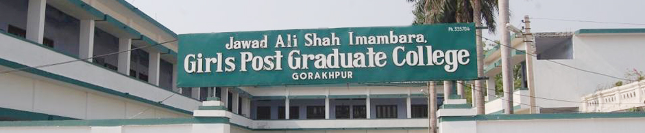 Jawad Ali Shah Imambara Girls Post Graduate College Gorakhpur