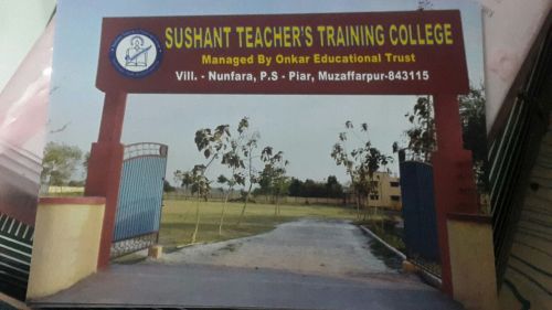 Sushant Teachers Training College Muzaffarpur