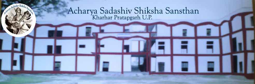 Acharya Sadashiv Shiksha Sansthan Pratapgarh